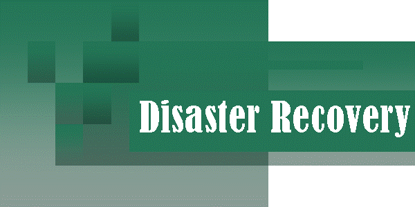 DISASTER RECOVERY